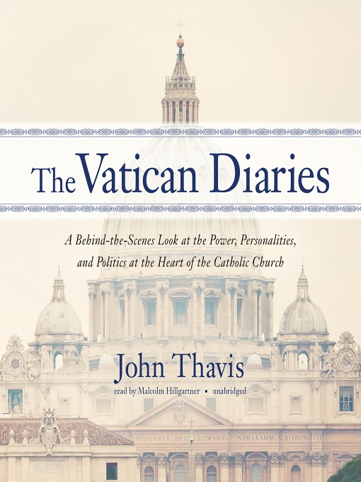 Title details for The Vatican Diaries by John Thavis - Wait list